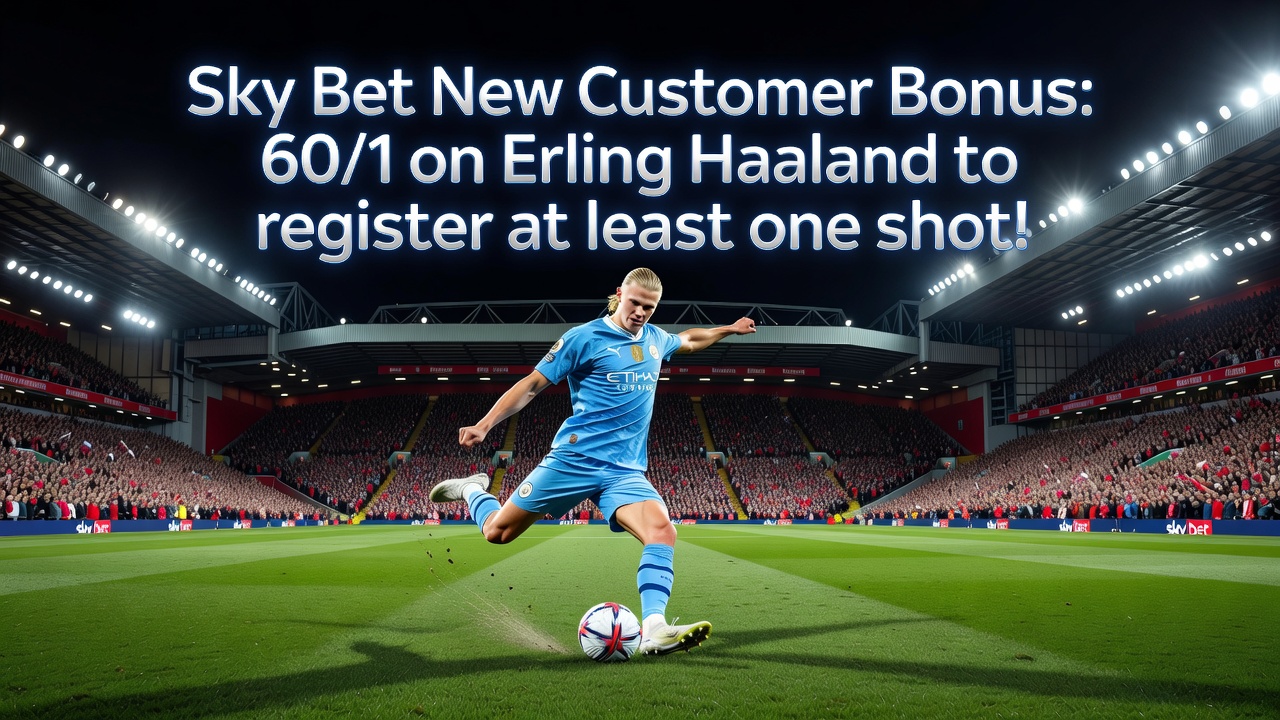 Sky Bet Ties New Customer Bonus to Haaland Shot Market